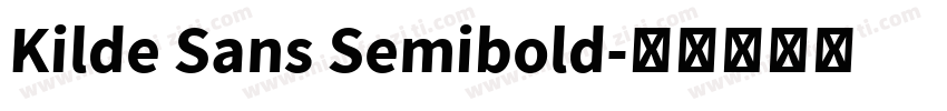 Kilde Sans Semibold字体转换
